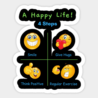 A Happy life! 4 steps - Think positive Sticker